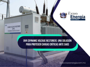DVR (Dynamic Voltage Restorer): una solución para proteger cargas críticas ante SAGs